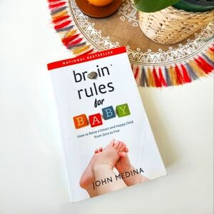 Brain rules for baby book by John Medina